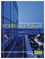 PORR Imagebroschuere Infrastruktur Nachhaltige Infrastruktur PORR baut Zukunft